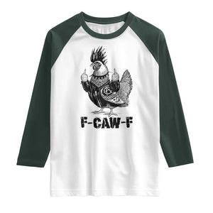 F Caw F Screaming Chicken Raglan Shirt Metal Heavy Punk Rock Music Lovers TS10 White Dark Forest Green Print Your Wear