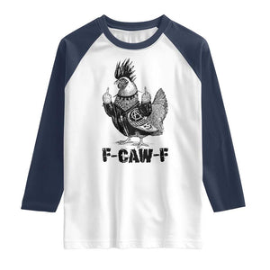 F Caw F Screaming Chicken Raglan Shirt Metal Heavy Punk Rock Music Lovers TS10 White Navy Print Your Wear