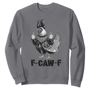 F Caw F Screaming Chicken Sweatshirt Metal Heavy Punk Rock Music Lovers TS10 Charcoal Print Your Wear