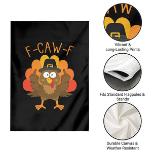 F-Caw-F Funny Turkey Garden Flag Happy Thanksgiving Day Family Dinner TS10 Print Your Wear