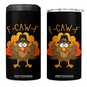 F-Caw-F Funny Turkey 4 in 1 Can Cooler Tumbler Happy Thanksgiving Day Family Dinner TS10 One Size: 16 oz Black Print Your Wear