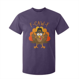 F-Caw-F Funny Turkey T Shirt For Kid Happy Thanksgiving Day Family Dinner TS10 Purple Print Your Wear