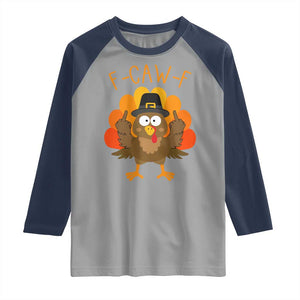 F-Caw-F Funny Turkey Raglan Shirt Happy Thanksgiving Day Family Dinner TS10 Sport Gray Navy Print Your Wear