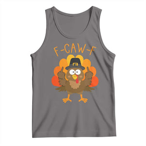 F-Caw-F Funny Turkey Tank Top Happy Thanksgiving Day Family Dinner TS10 Deep Heather Print Your Wear