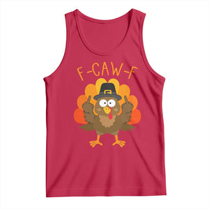 F-Caw-F Funny Turkey Tank Top Happy Thanksgiving Day Family Dinner TS10 Red Print Your Wear