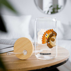 F-Caw-F Funny Silly Turkey Glass Can Happy Thanksgiving Day Family Dinner TS10 Print Your Wear