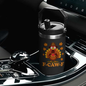 F-Caw-F Funny Turkey Flip Straw Tumbler Happy Thanksgiving Day Autumn Family Dinner TS10 Print Your Wear