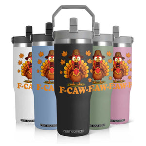 F-Caw-F Funny Turkey Flip Straw Tumbler Happy Thanksgiving Day Autumn Family Dinner TS10 Print Your Wear