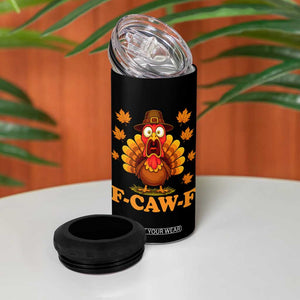 F-Caw-F Funny Turkey 4 in 1 Can Cooler Tumbler Happy Thanksgiving Day Autumn Family Dinner TS10 Print Your Wear