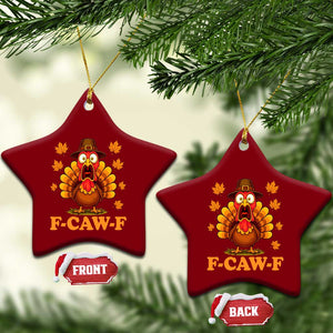 F-Caw-F Funny Turkey Ceramic Ornament Happy Thanksgiving Day Autumn Family Dinner TS10 Print Your Wear