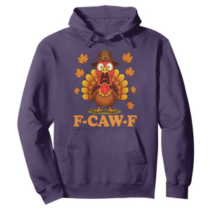 F-Caw-F Funny Turkey Hoodie Happy Thanksgiving Day Autumn Family Dinner TS10 Purple Print Your Wear