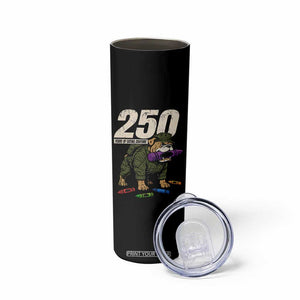 250 Years Of Eating Crayons Skinny Tumbler Vintage Bulldog Patriotic Veteran Military Gift TS10 Print Your Wear