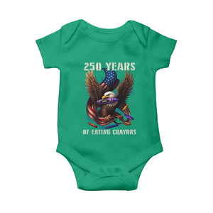 250 Years Of Eating Crayons Baby Onesie Funny Eagle 250th Anniversary Veterans Gifts TS10 Irish Green Print Your Wear