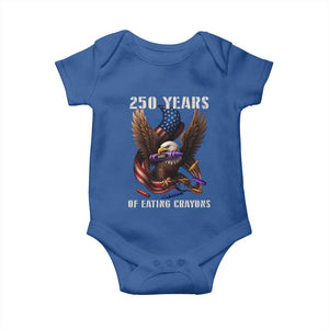250 Years Of Eating Crayons Baby Onesie Funny Eagle 250th Anniversary Veterans Gifts TS10 Royal Blue Print Your Wear