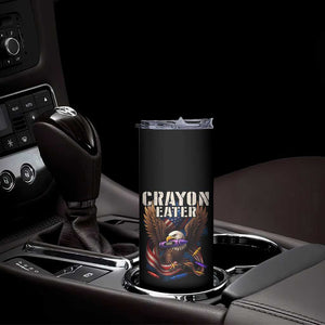 Crayon Eater Skinny Tumbler Funny Eagle 250th Anniversary Veterans Gifts TS10 Print Your Wear