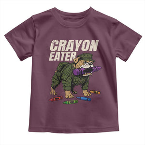 Crayon Eater Toddler T Shirt Funny Bulldog Military Corps Proud Soldier Family TS10 Maroon Print Your Wear