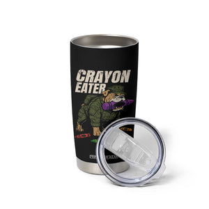 Crayon Eater Tumbler Cup Funny Bulldog Military Corps Proud Soldier Family TS10 Print Your Wear