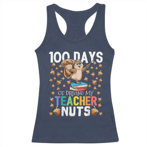 100 Days Of School Racerback Tank Top 100th Day Driving My Teacher Nuts Squirrel School TS10 Navy Print Your Wear