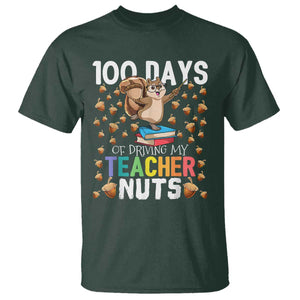 100 Days Of School T Shirt 100th Day Driving My Teacher Nuts Squirrel School TS10 Dark Forest Green Print Your Wear