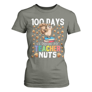 100 Days Of School T Shirt For Women 100th Day Driving My Teacher Nuts Squirrel School TS10 Military Green Print Your Wear