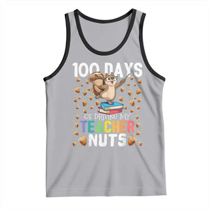 100 Days Of School Tank Top 100th Day Driving My Teacher Nuts Squirrel School TS10 Athletic Heather Black Print Your Wear