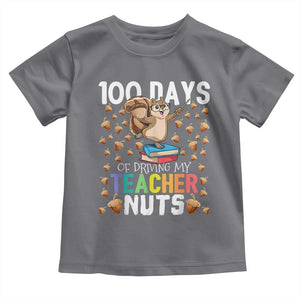 100 Days Of School Toddler T Shirt 100th Day Driving My Teacher Nuts Squirrel School TS10 Charcoal Print Your Wear