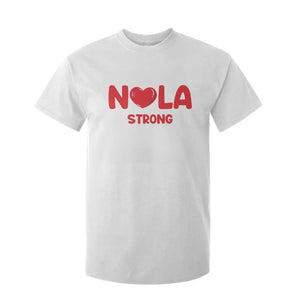 Nola Strong New Orleans Support T Shirt For Kid TS10 White Print Your Wear