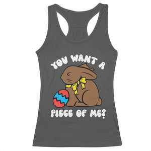Funny Easter Bunny Racerback Tank Top Chocolate Rabbit You Want Piece Of Me TS10 Dark Heather Print Your Wear