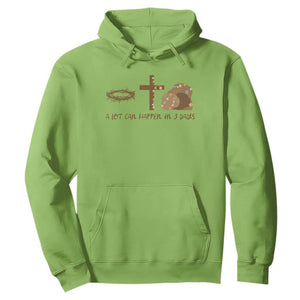 Christian Easter Hoodie A Lot Can Happen In Three Days TS10 Lime Print Your Wear