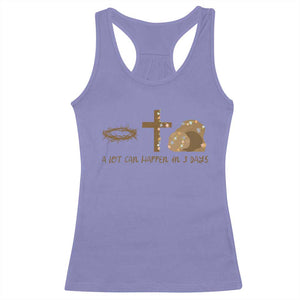 Christian Easter Racerback Tank Top A Lot Can Happen In Three Days TS10 Violet Print Your Wear