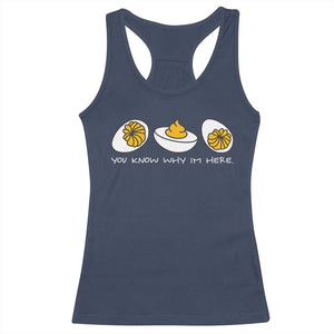 Funny Easter Racerback Tank Top You Know Why Im Here TS10 Navy Print Your Wear