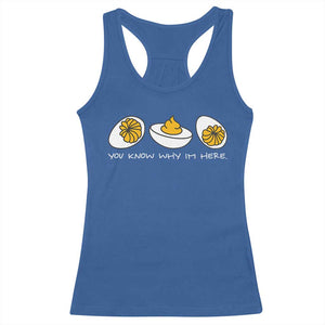 Funny Easter Racerback Tank Top You Know Why Im Here TS10 Royal Blue Print Your Wear