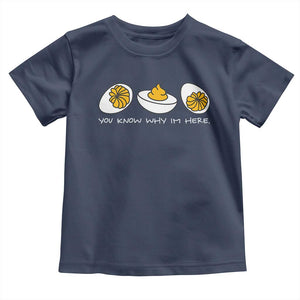 Funny Easter Toddler T Shirt You Know Why Im Here TS10 Navy Print Your Wear