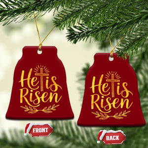 He Is Risen Ceramic Ornament Jesus Easter Religious Christians TS10 Print Your Wear