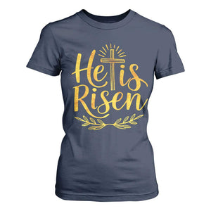 He Is Risen T Shirt For Women Jesus Easter Religious Christians TS10 Navy Print Your Wear
