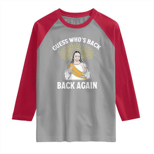 Guess Whos Back Raglan Shirt Funny Easter Jesus TS10 Sport Gray Red Print Your Wear