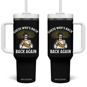 Guess Whos Back Tumbler With Handle Funny Easter Jesus TS10 One Size: 40 oz Black Print Your Wear