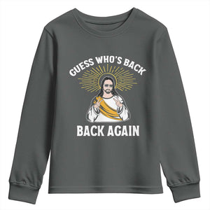 Guess Whos Back Youth Sweatshirt Funny Easter Jesus TS10 Dark Heather Print Your Wear