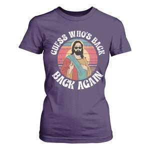 Funny Easter Jesus T Shirt For Women Retro Vintage Guess Whos Back Again TS10 Purple Print Your Wear