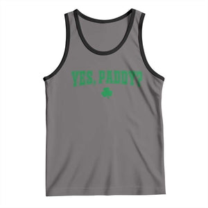 Yes Paddy Funny St Patricks Day Tank Top Shamrock Irish Girls TS10 Deep Heather Black Print Your Wear