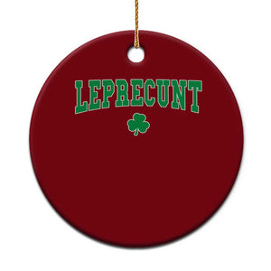 Leprecunt Shamrock Ceramic Ornament St Patricks Day Funny Irish Adult Humor TS10 1pc Red Print Your Wear