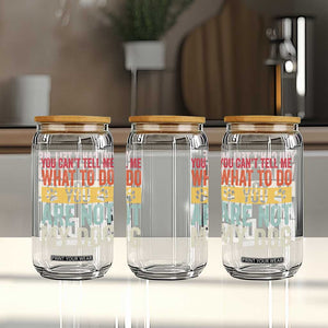 Retro Dog Lovers Glass Can You Cant Tell Me What To Do Youre Not My Dog Paw Print TS10 Print Your Wear