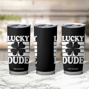 Funny Lucky Dude Tumbler Cup Irish Boys St Patricks Day TS10 Print Your Wear