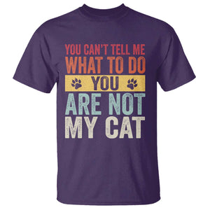 Retro Cat Lovers T Shirt You Cant Tell Me What To Do Youre Not My Cat Paw Print TS10 Purple Print Your Wear