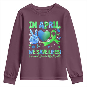 Donate Life Month Youth Sweatshirt In April We Save Lives Organ Donation TS10 Maroon Print Your Wear