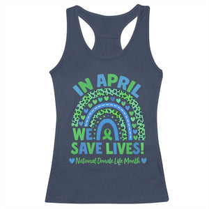 National Donate Life Month Racerback Tank Top In April We Save Lives Organ Donation Support Green Ribbon TS10 Navy Print Your Wear