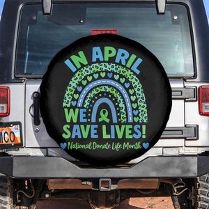 National Donate Life Month Spare Tire Cover In April We Save Lives Organ Donation Support Green Ribbon TS10 No hole Black Print Your Wear