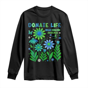 Organ Donation Awareness Long Sleeve Shirt Green Ribbon Donate Life Floral TS10 Black Print Your Wear
