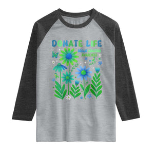 Organ Donation Awareness Raglan Shirt Green Ribbon Donate Life Floral TS10 Heather Gray Heather Charcoal Print Your Wear