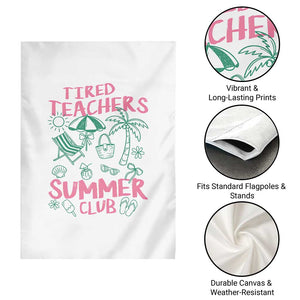 Tired Teachers Summer Club Garden Flag Funny Retro Teacher Summer Vacation